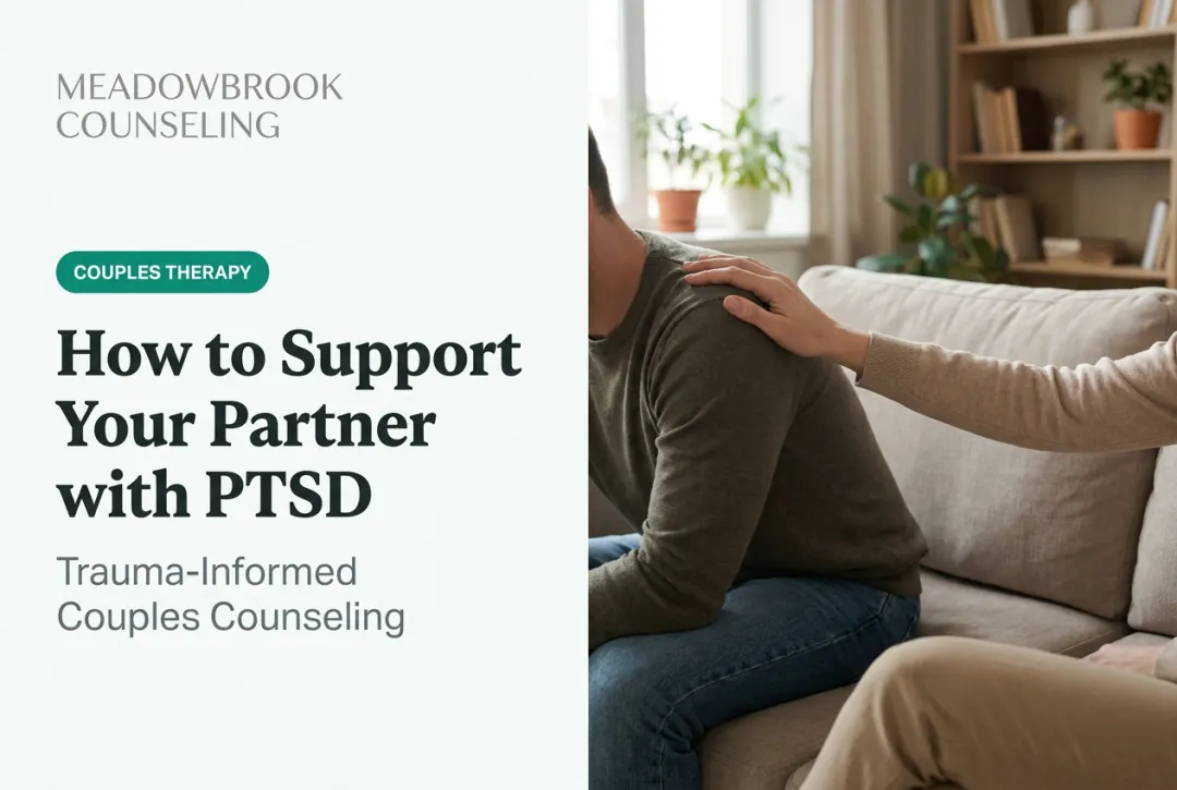 How to Support Your Partner with PTSD