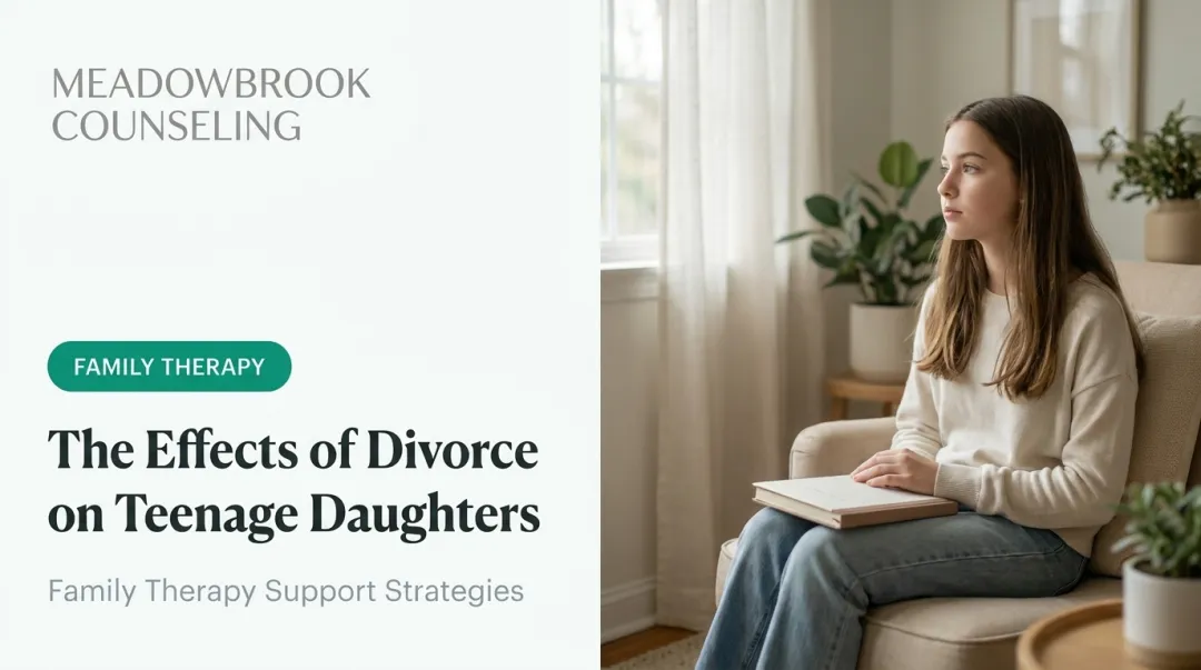 The Effects of Divorce on Teenage Daughters