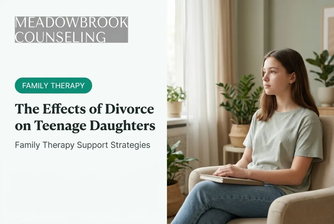 The Effects of Divorce on Teenage Daughters