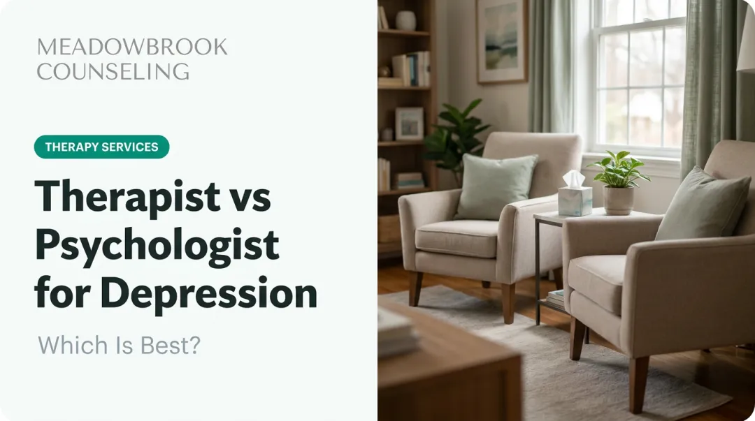 Therapist vs Psychologist for Depression: Which Is Best?