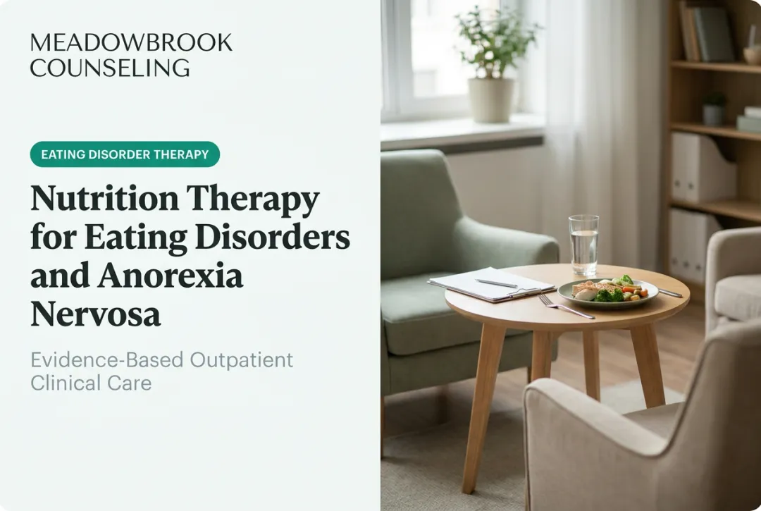 Nutrition Therapy for Eating Disorders and Anorexia Nervosa