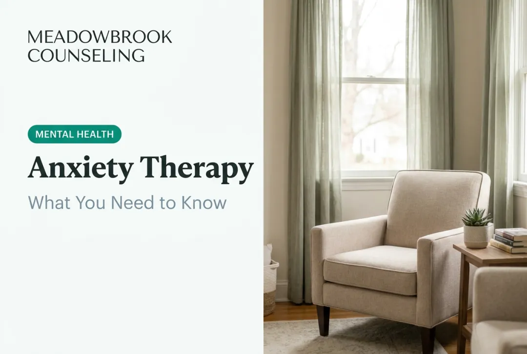 Anxiety Therapy: What You Need to Know