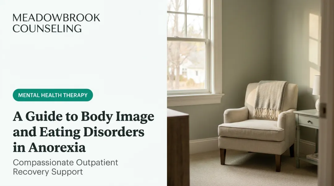 A Guide to Body Image and Eating Disorders in Anorexia