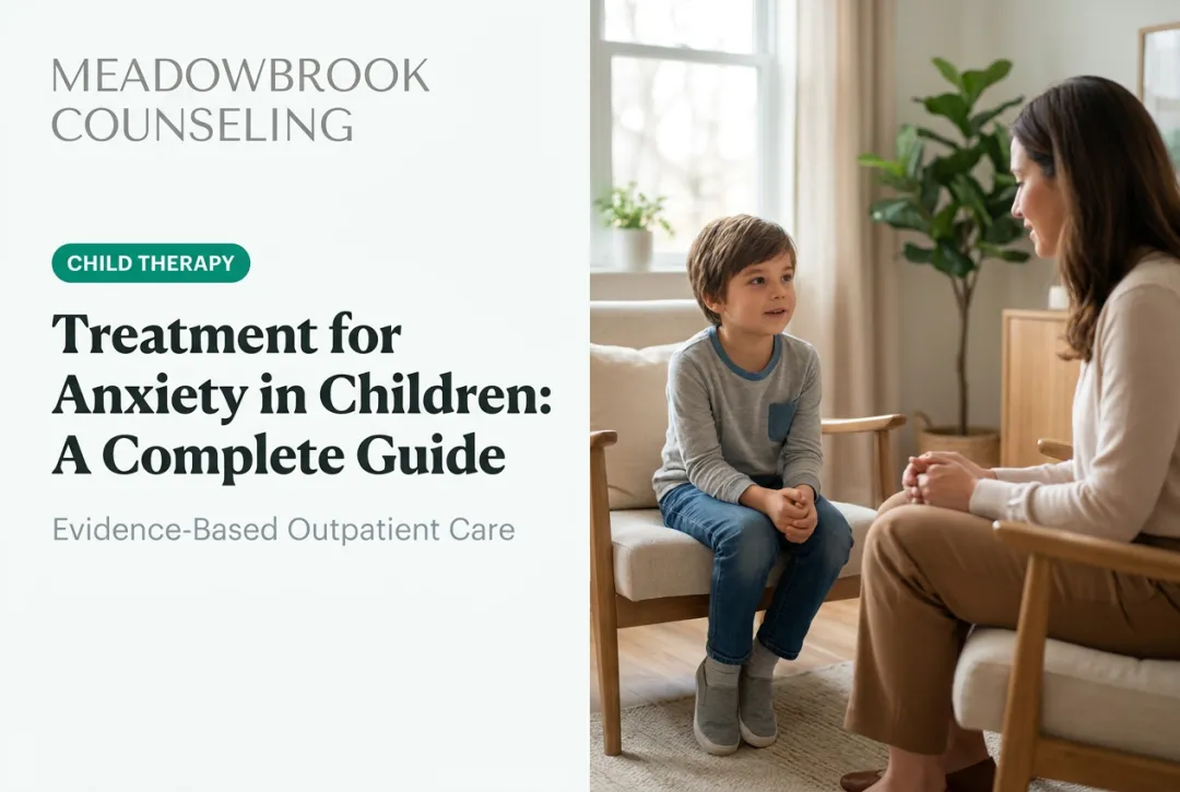 Treatment for Anxiety in Children: A Complete Guide