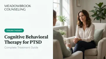 Cognitive Behavioral Therapy for PTSD: Complete Treatment Guide