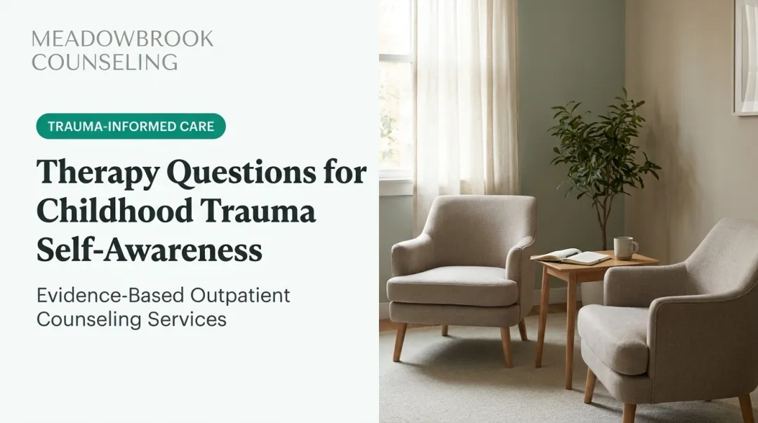 Therapy Questions for Childhood Trauma Self-Awareness