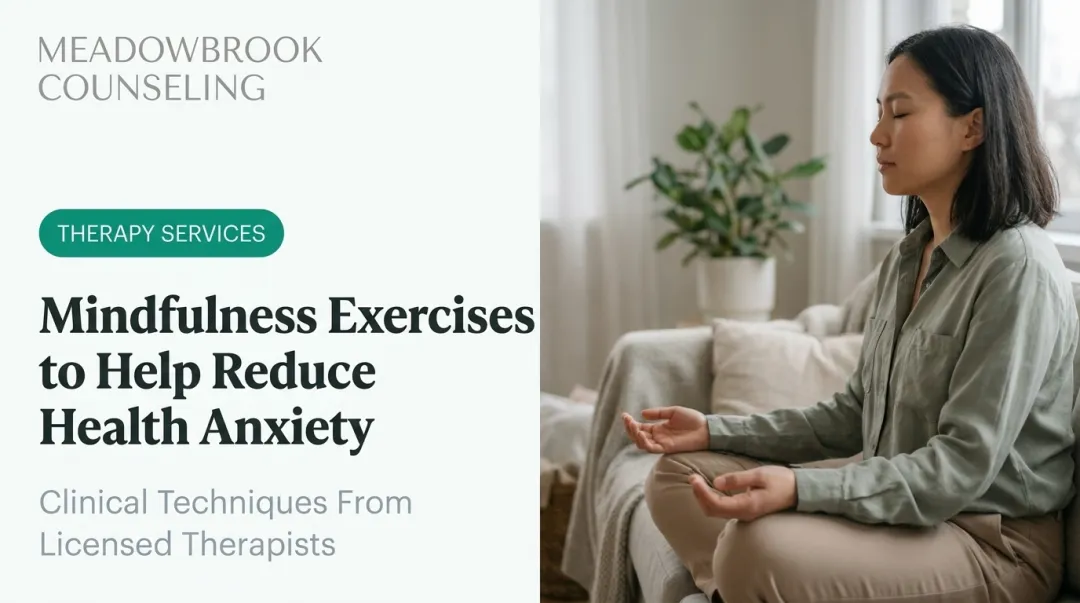 Mindfulness Exercises to Help Reduce Health Anxiety