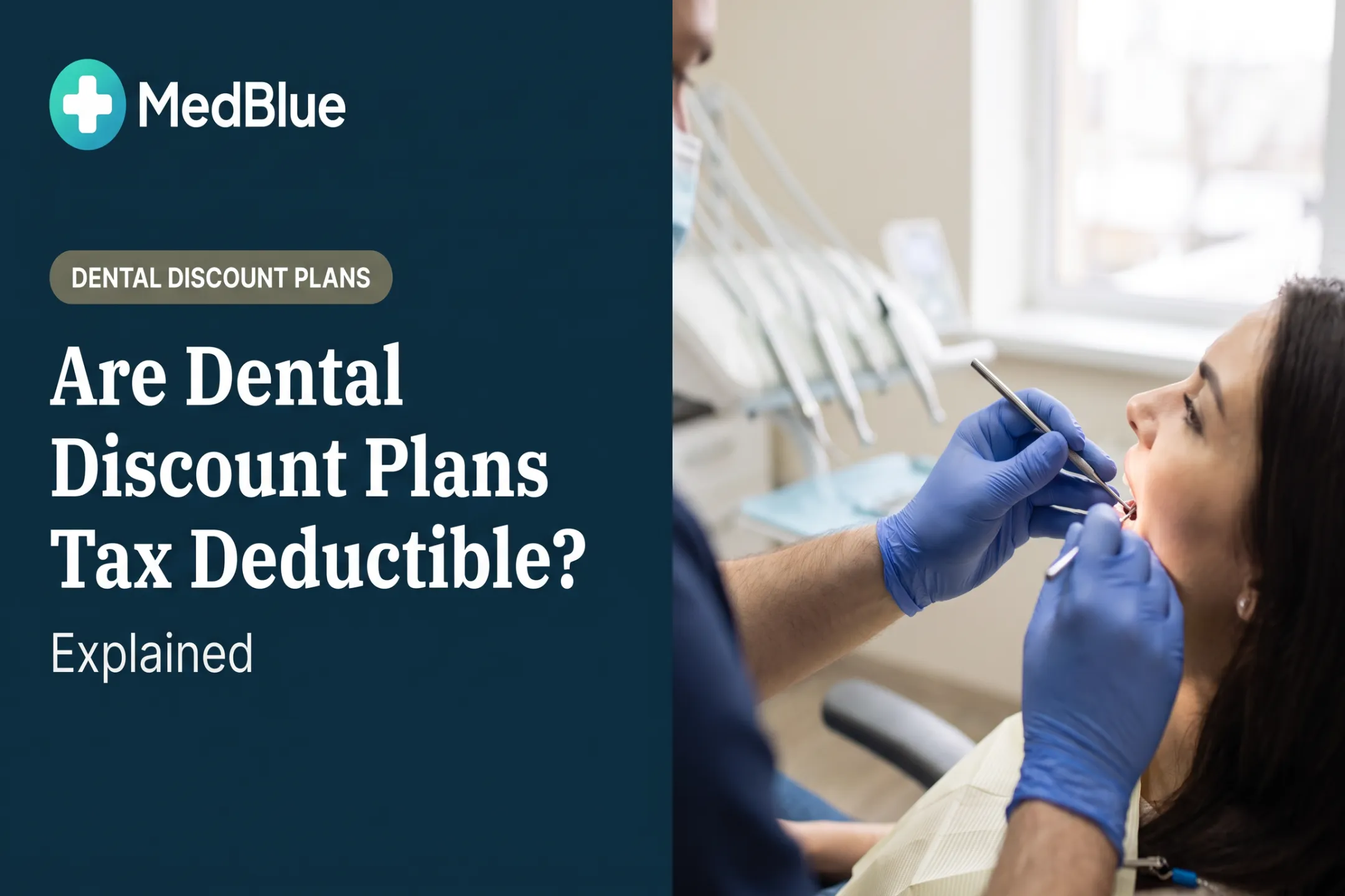 Are Dental Discount Plans Tax Deductible? Explained
