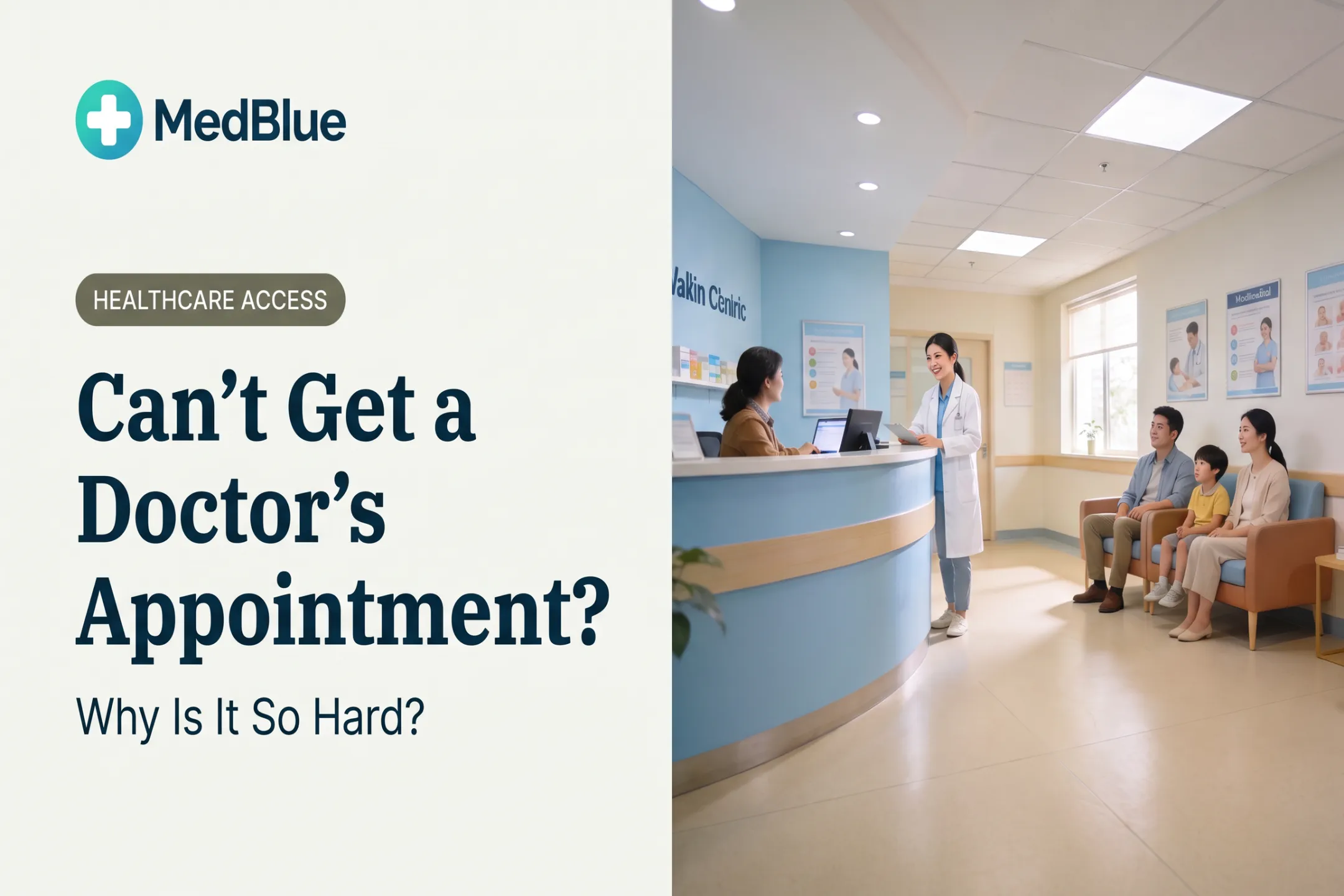 Can't Get a Doctor's Appointment? Why Is It So Hard?