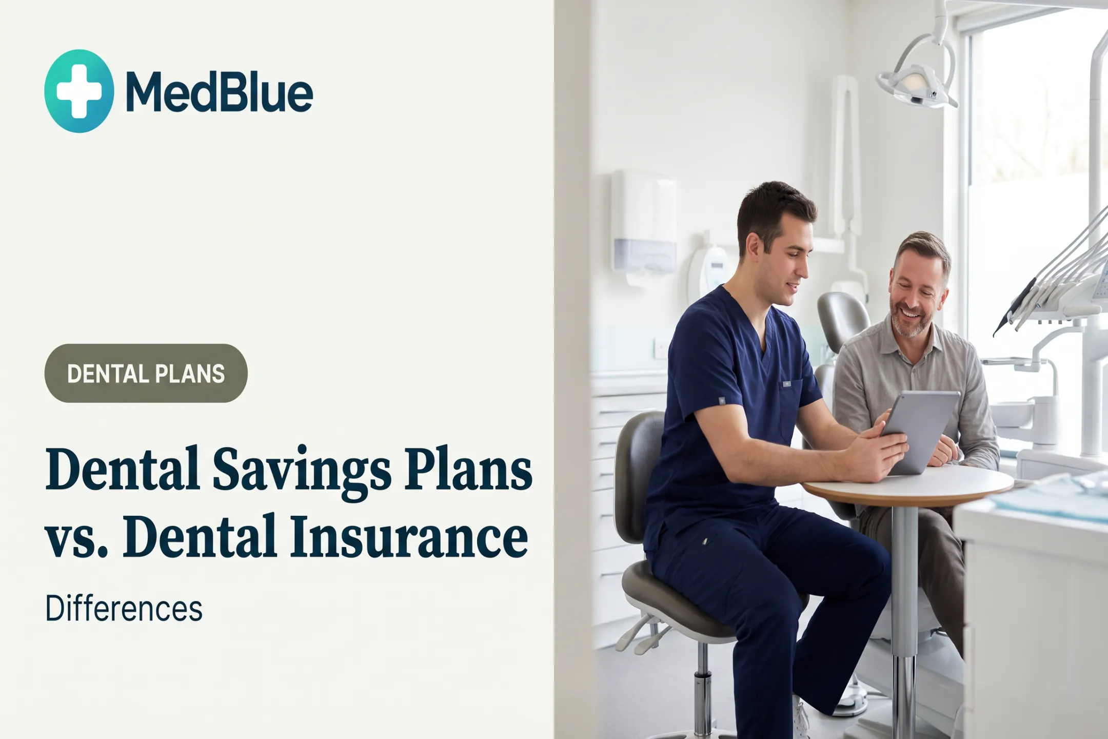Dental Savings Plans vs. Dental Insurance: Differences
