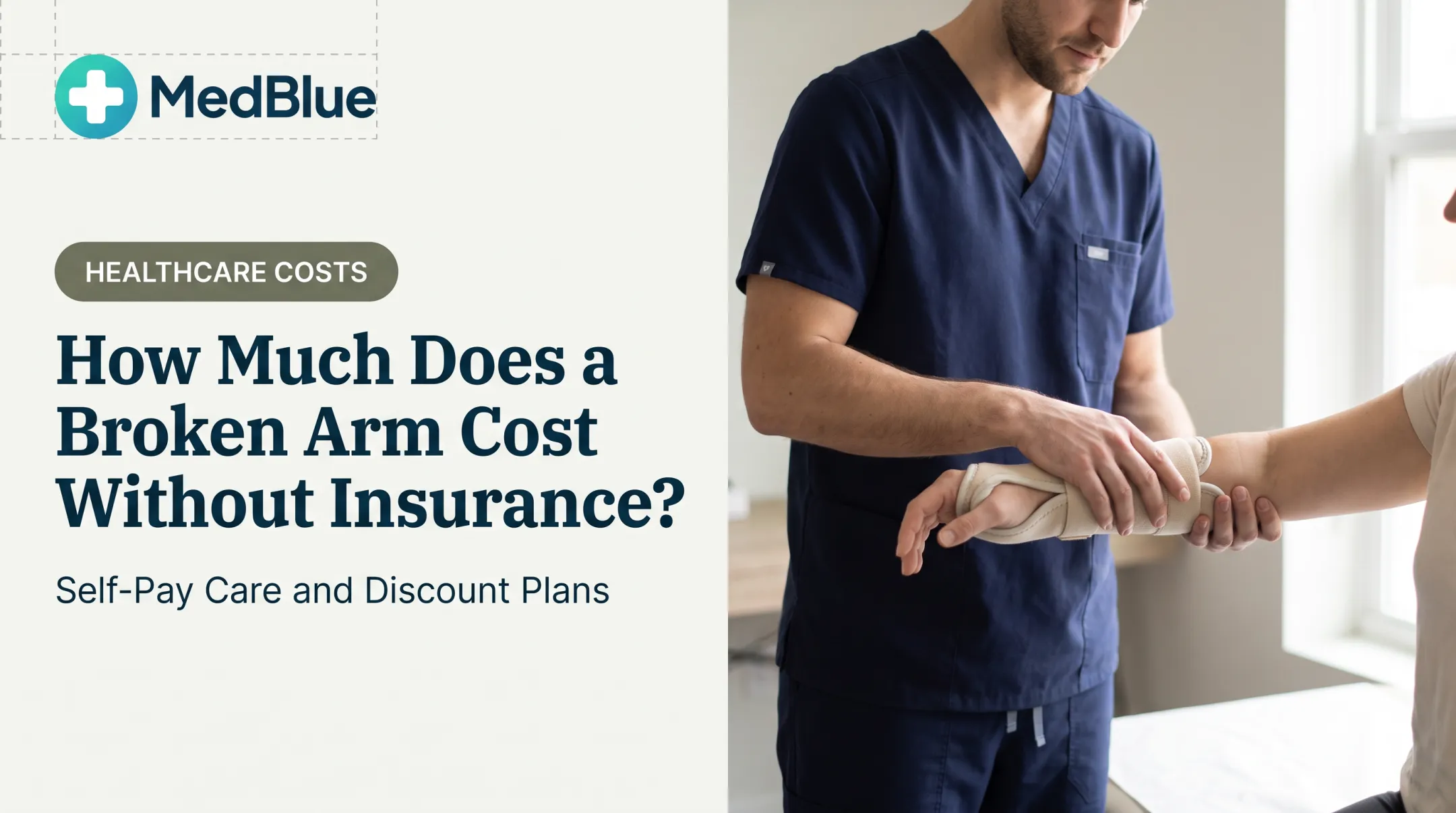 How Much Does a Broken Arm Cost Without Insurance?