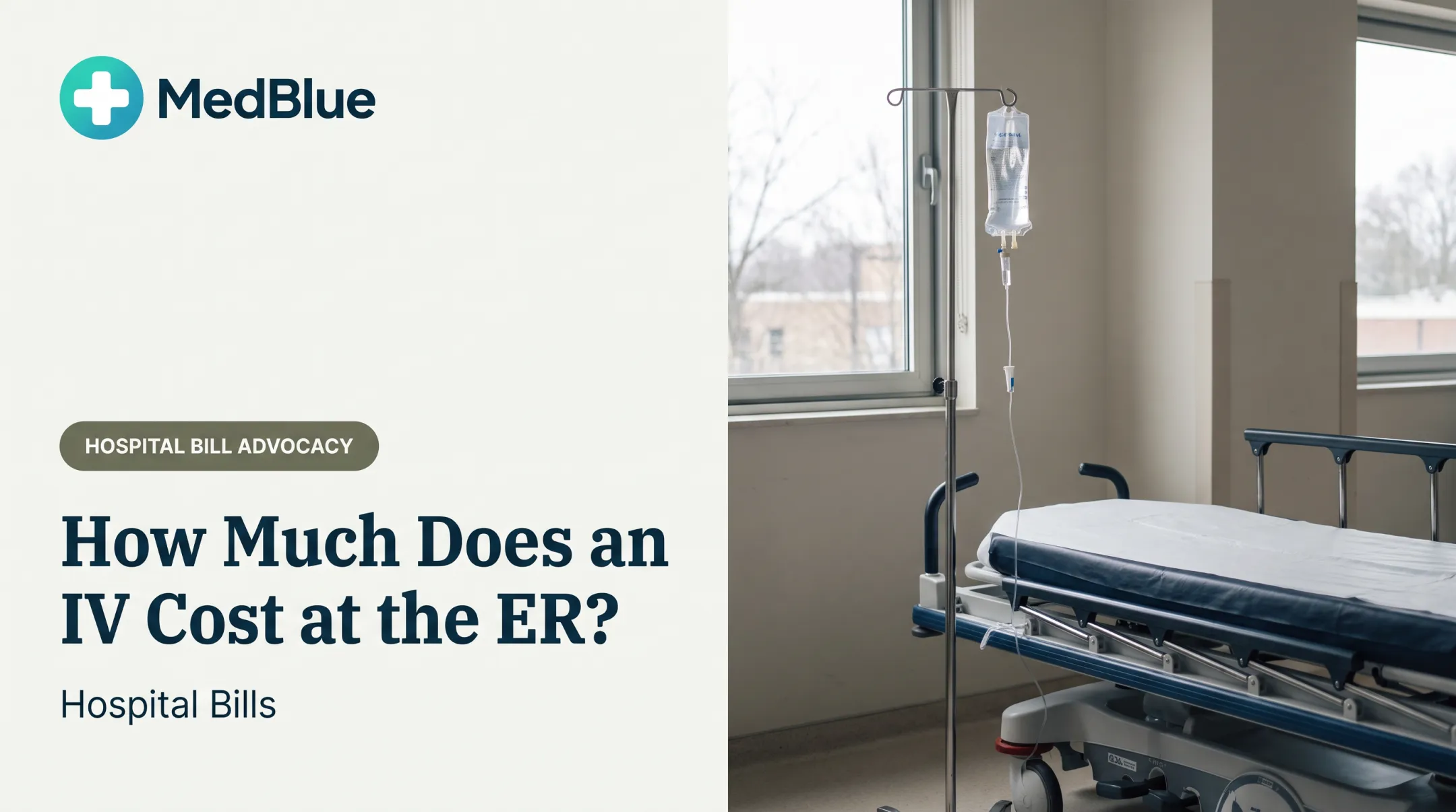 How Much Does an IV Cost at the ER? Hospital Bills