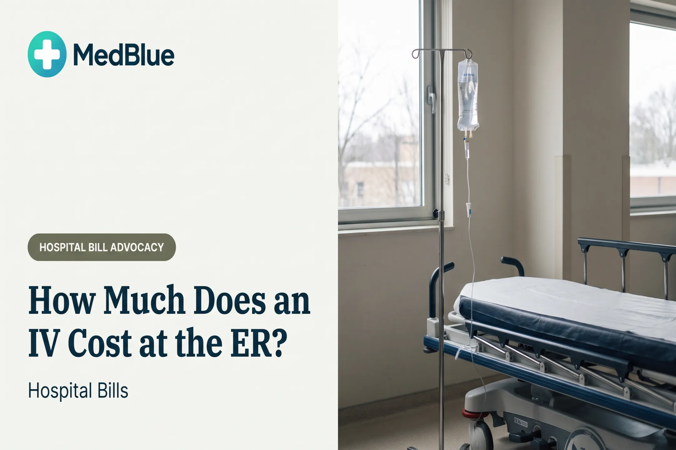 How Much Does an IV Cost at the ER? Hospital Bills