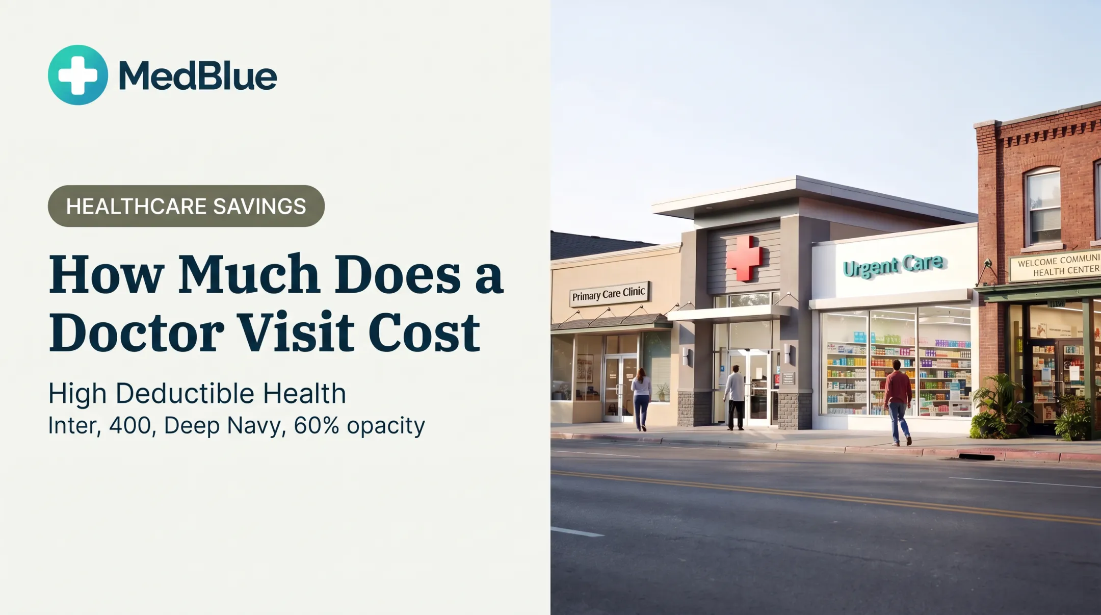 How Much Does a Doctor Visit Cost: High Deductible Health