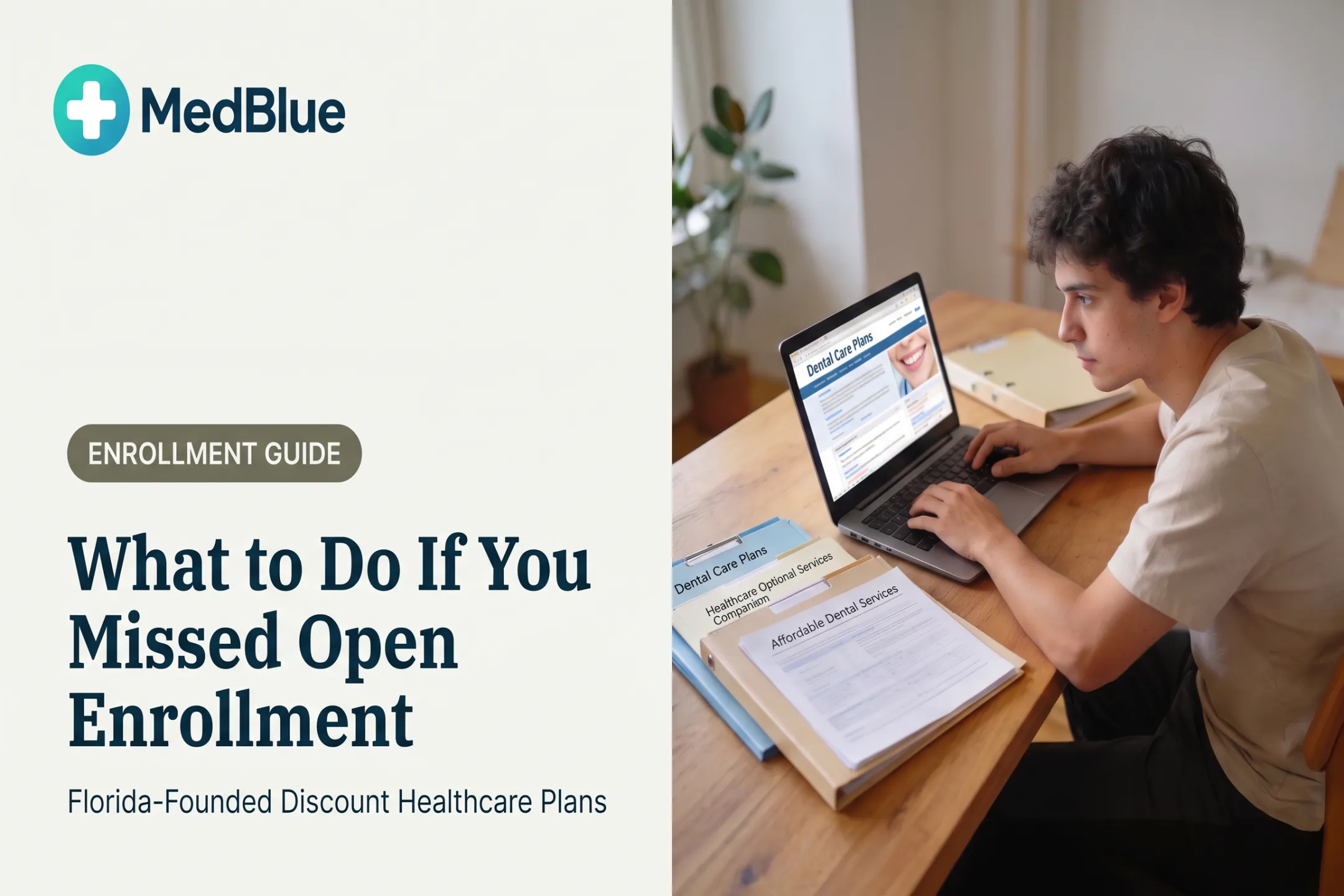 What to Do If You Missed Open Enrollment