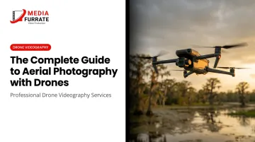 The Complete Guide to Aerial Photography with Drones