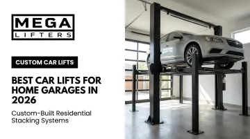 Best Car Lifts for Home Garages in 2026