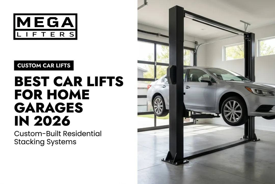 Best Car Lifts for Home Garages in 2026