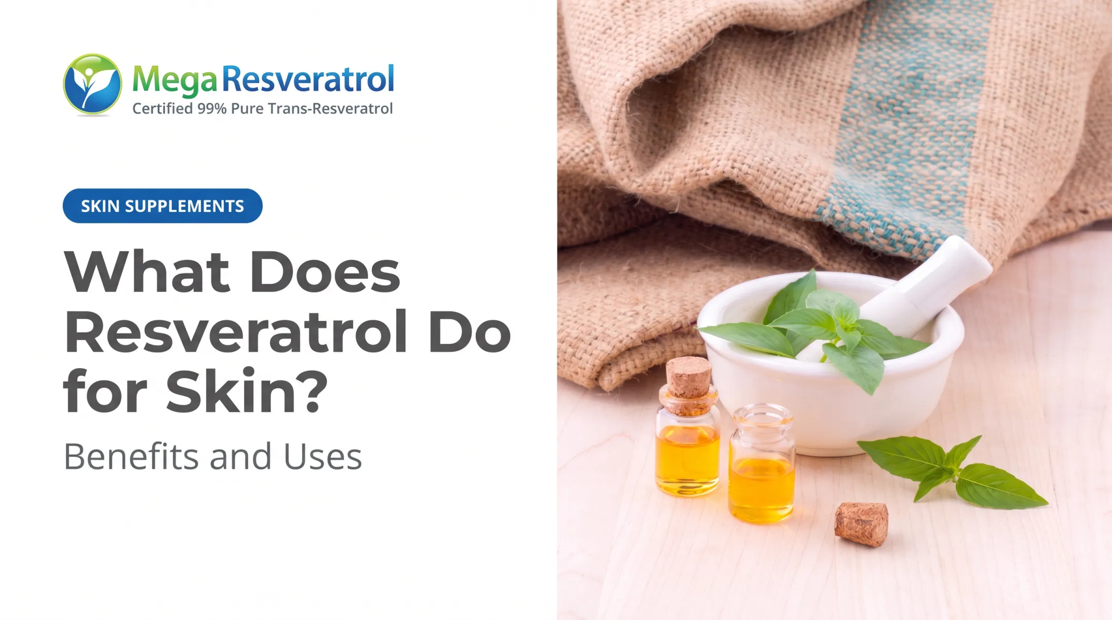 What Does Resveratrol Do for Skin? Benefits and Uses