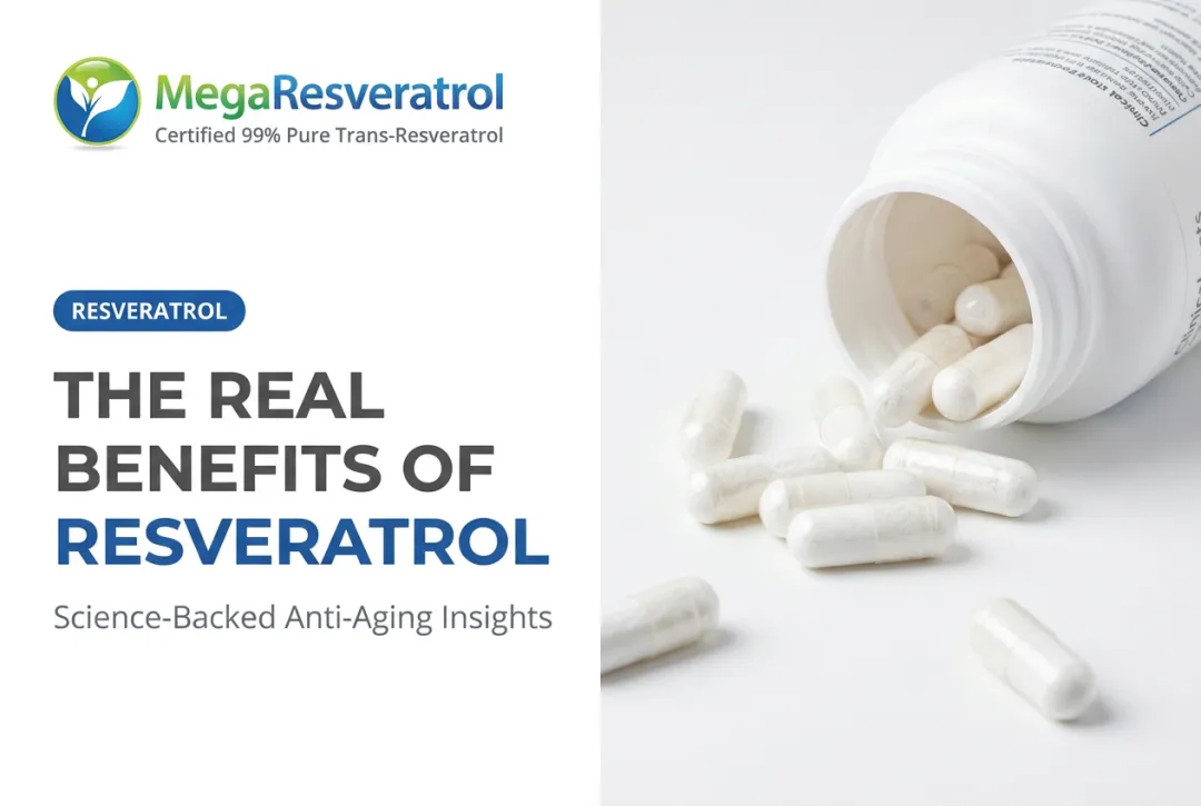 The Real Benefits of Resveratrol