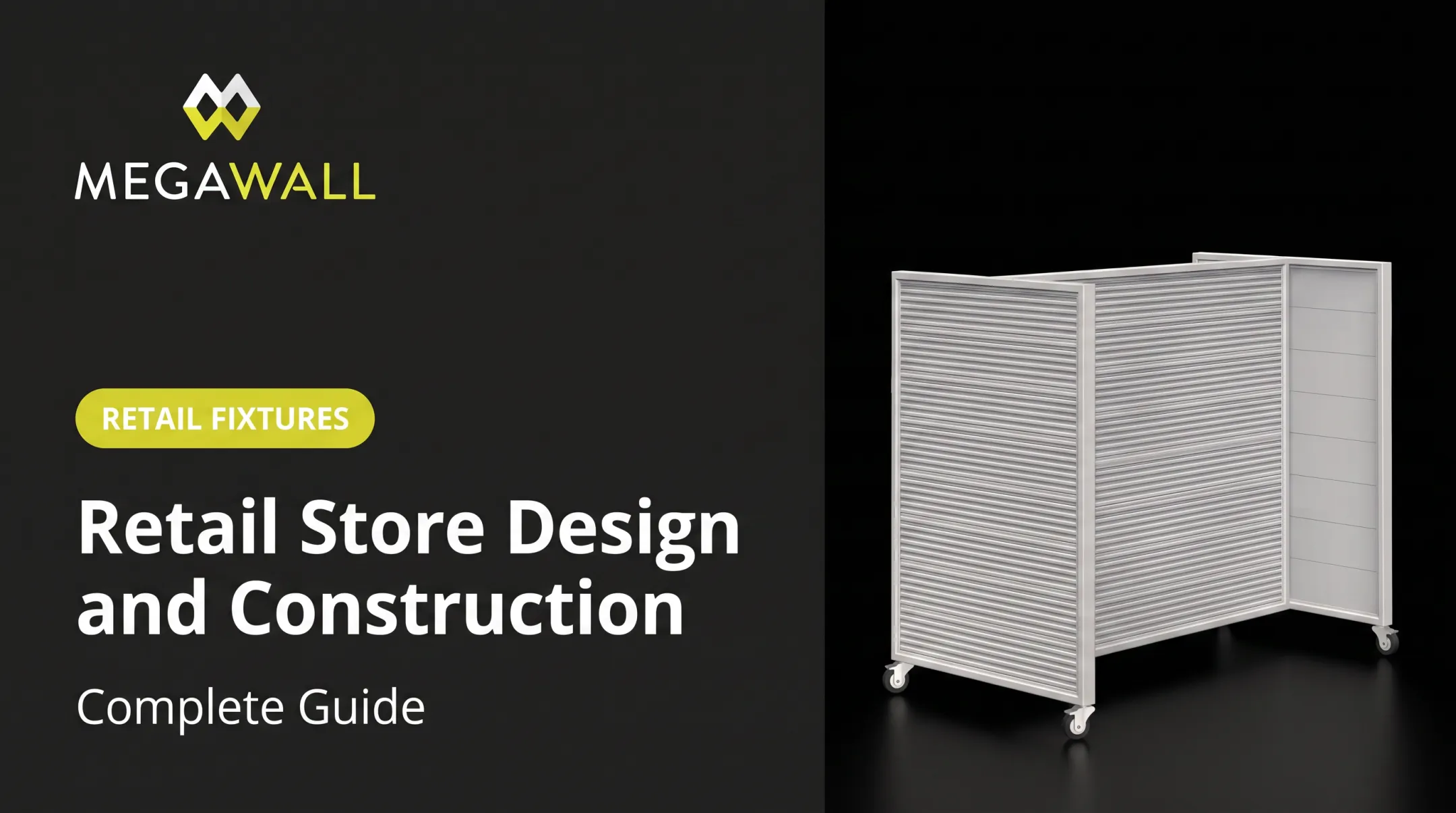 Retail Store Design and Construction: Complete Guide