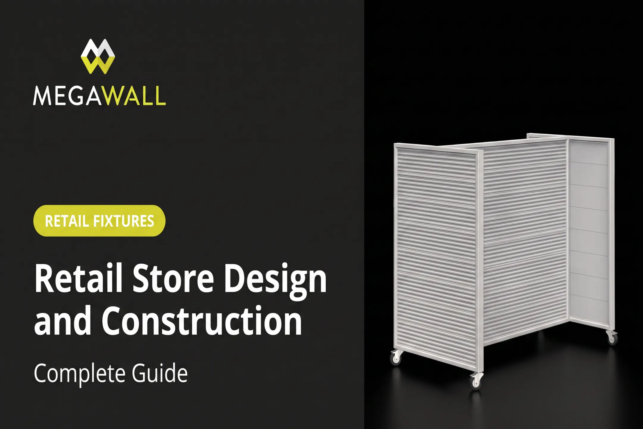 Retail Store Design and Construction: Complete Guide