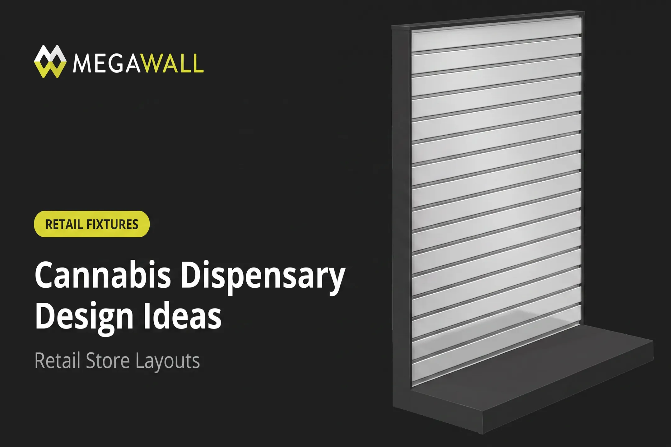 Cannabis Dispensary Design Ideas & Retail Store Layouts