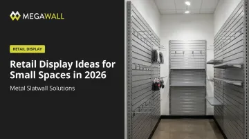 Retail Display Ideas for Small Spaces in 2026