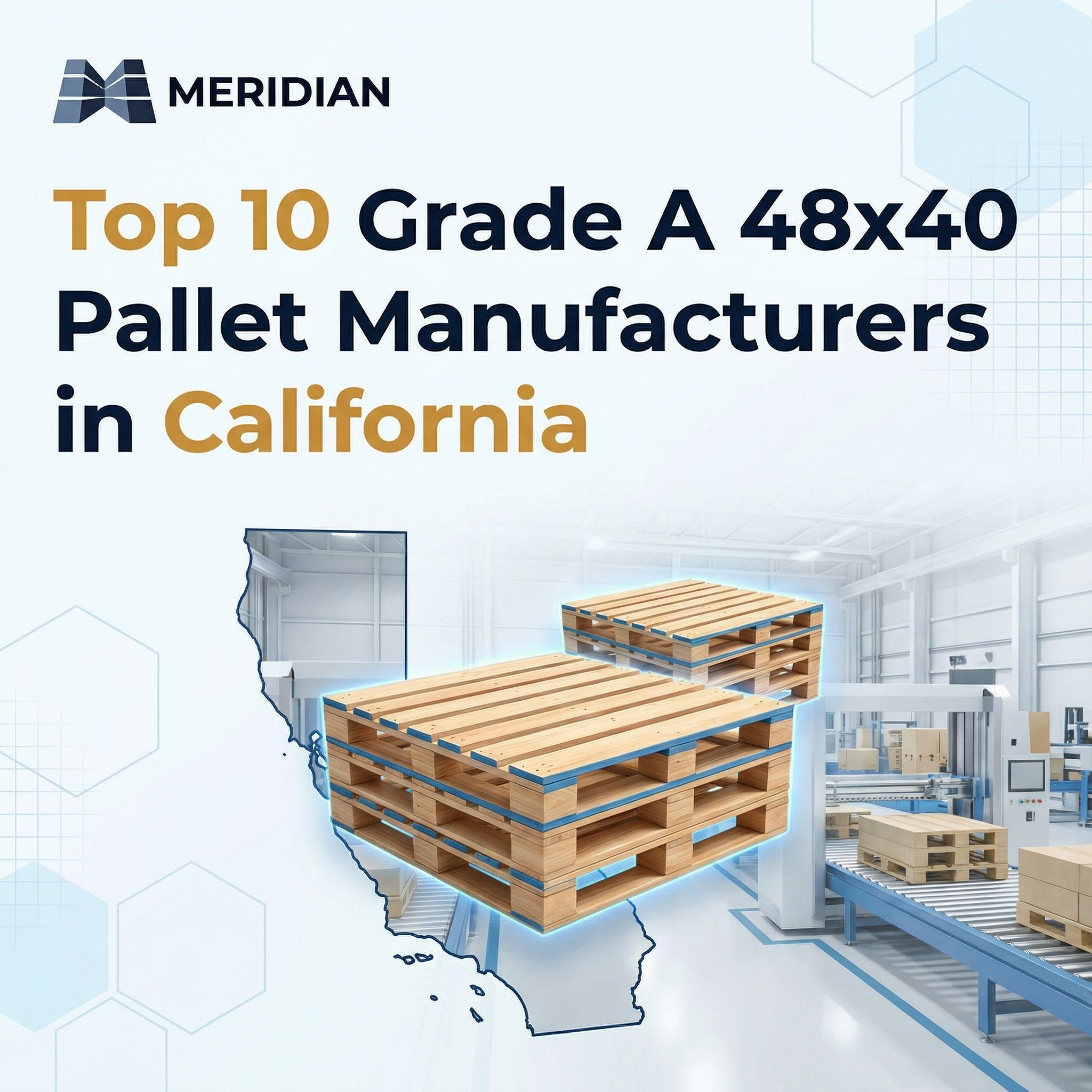 Top 10 Grade A 48x40 Pallet Manufacturers in California