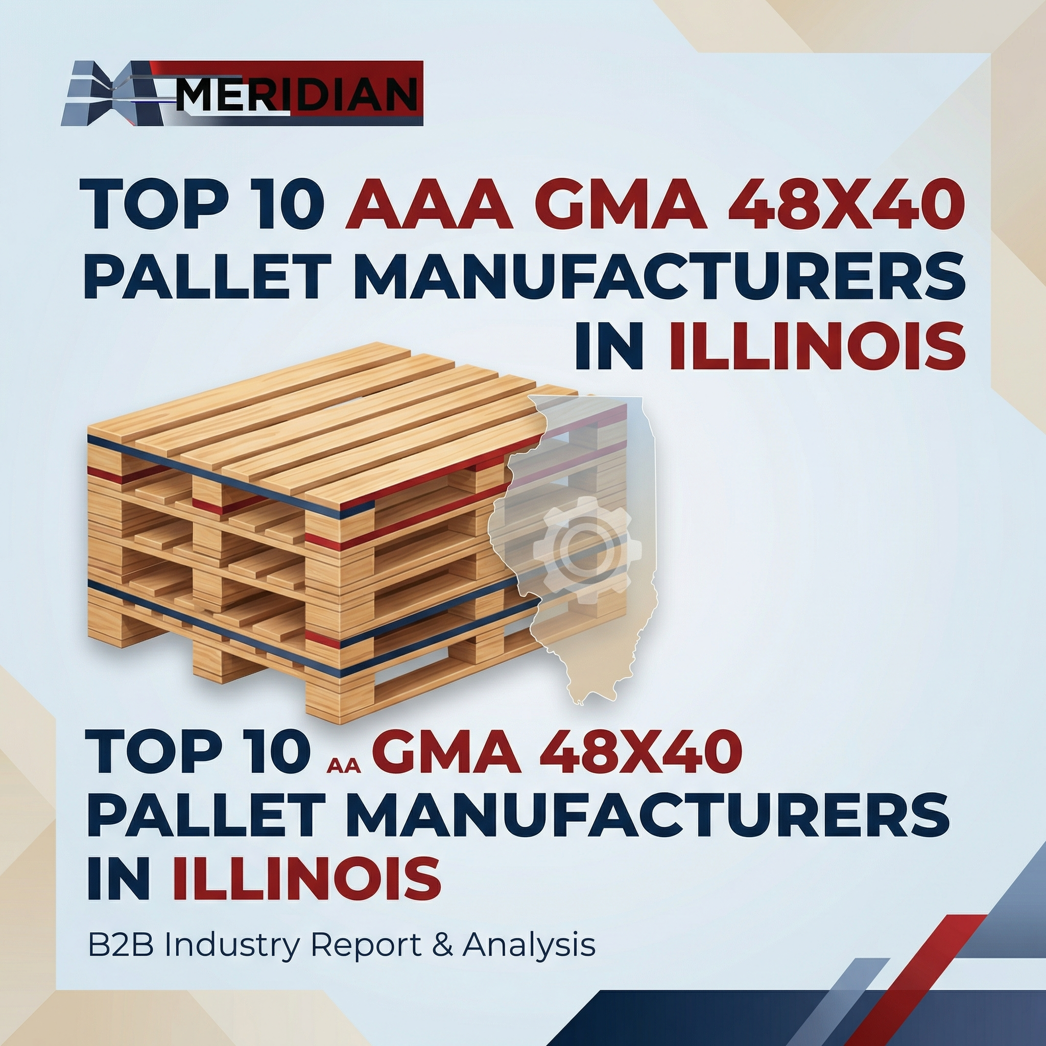 Top 10 AAA GMA 48x40 Pallet Manufacturers in Illinois