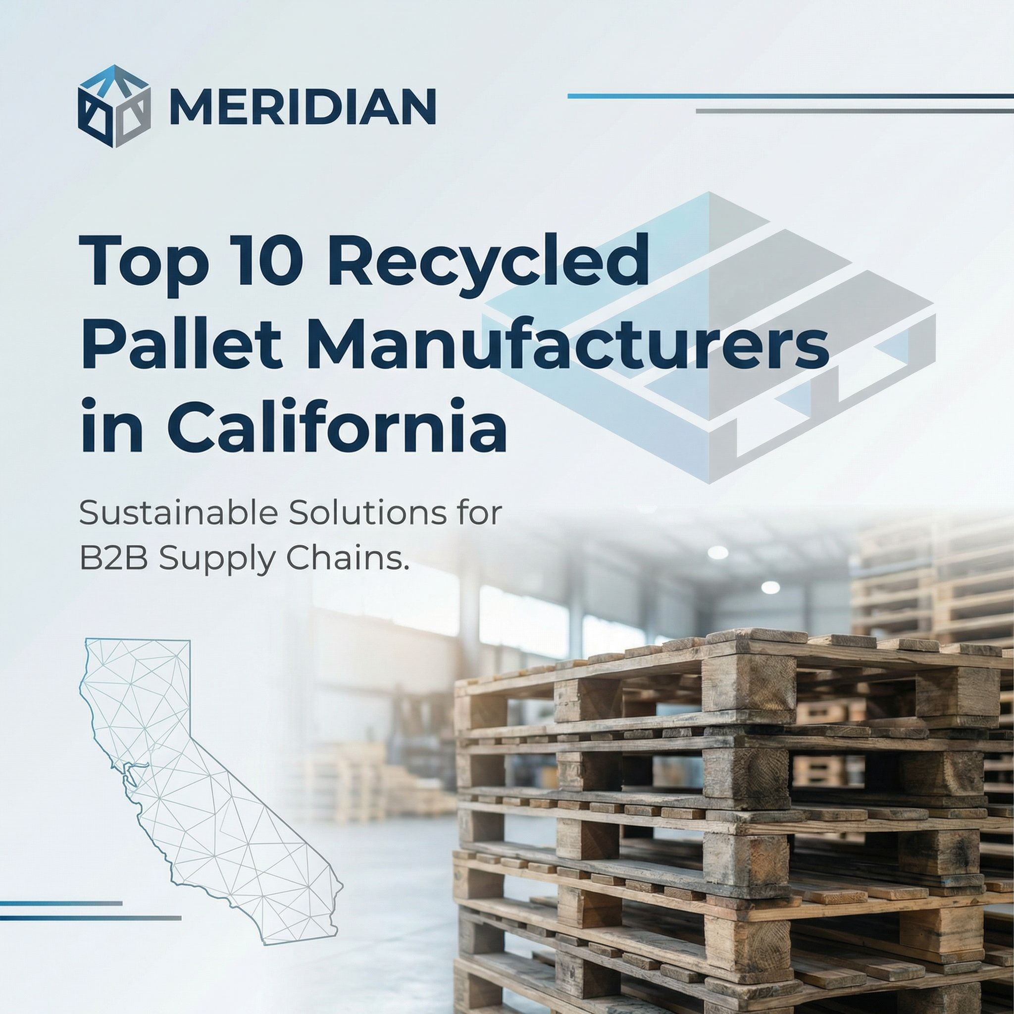 Top 10 Recycled Pallet Manufacturers in California