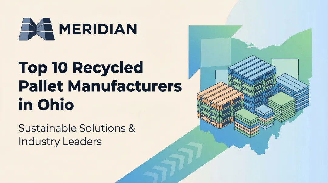 Cover image for Top 10 Recycled Pallet Manufacturers in Ohio