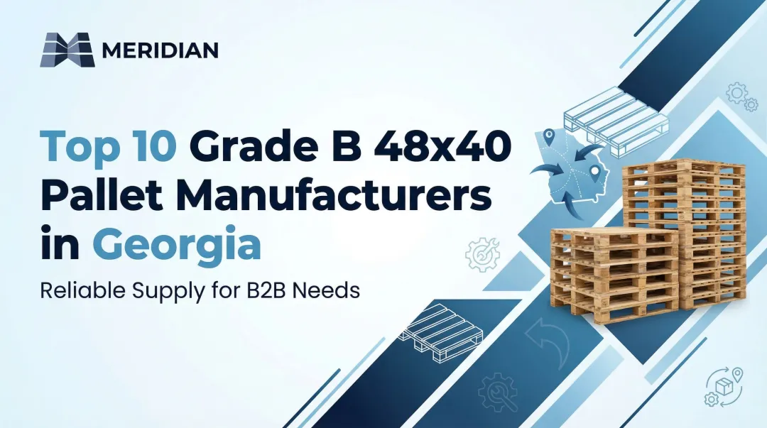 Cover image for Top 10 Grade B 48x40 Pallet Manufacturers in Georgia