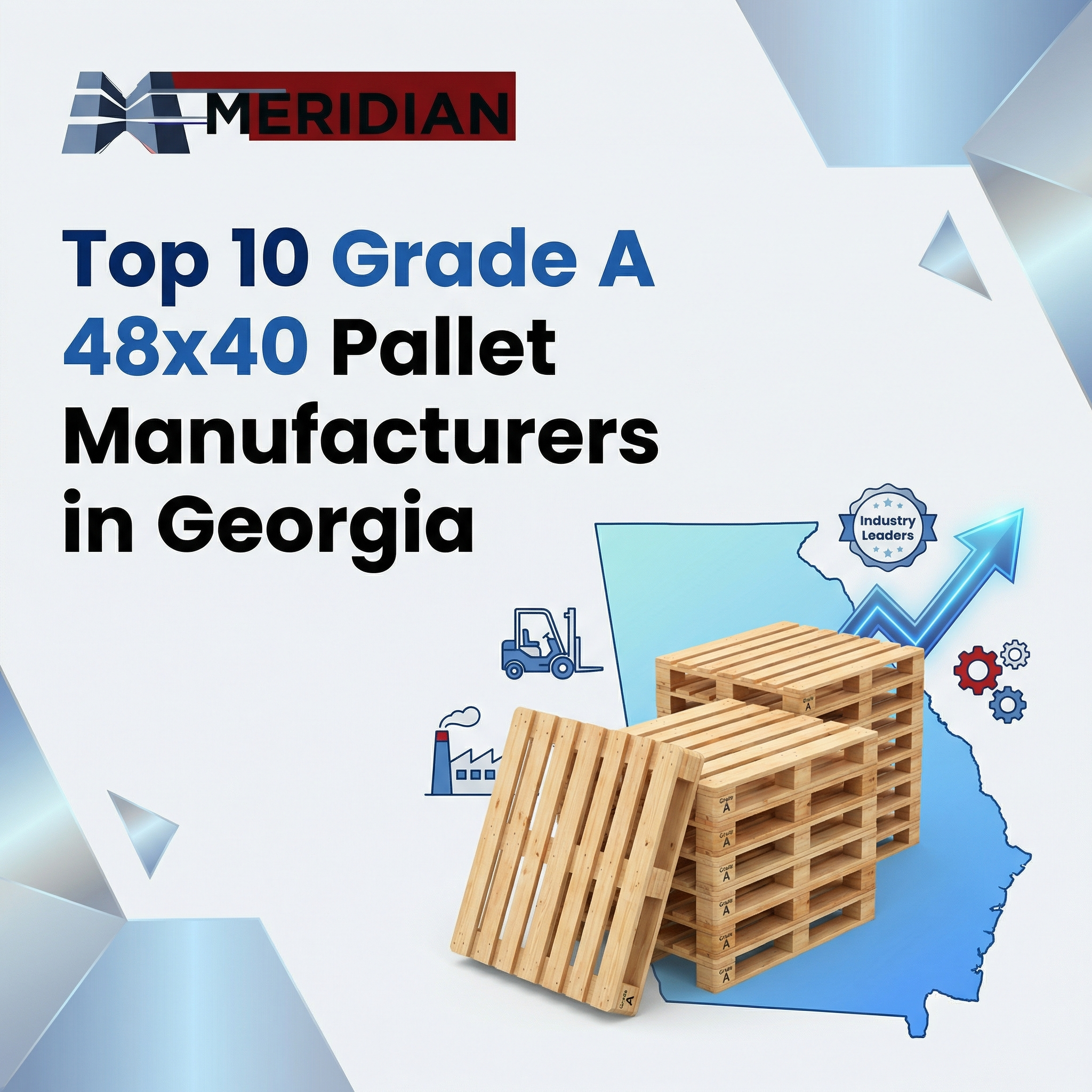 Top 10 Grade A 48x40 Pallet Manufacturers in Georgia