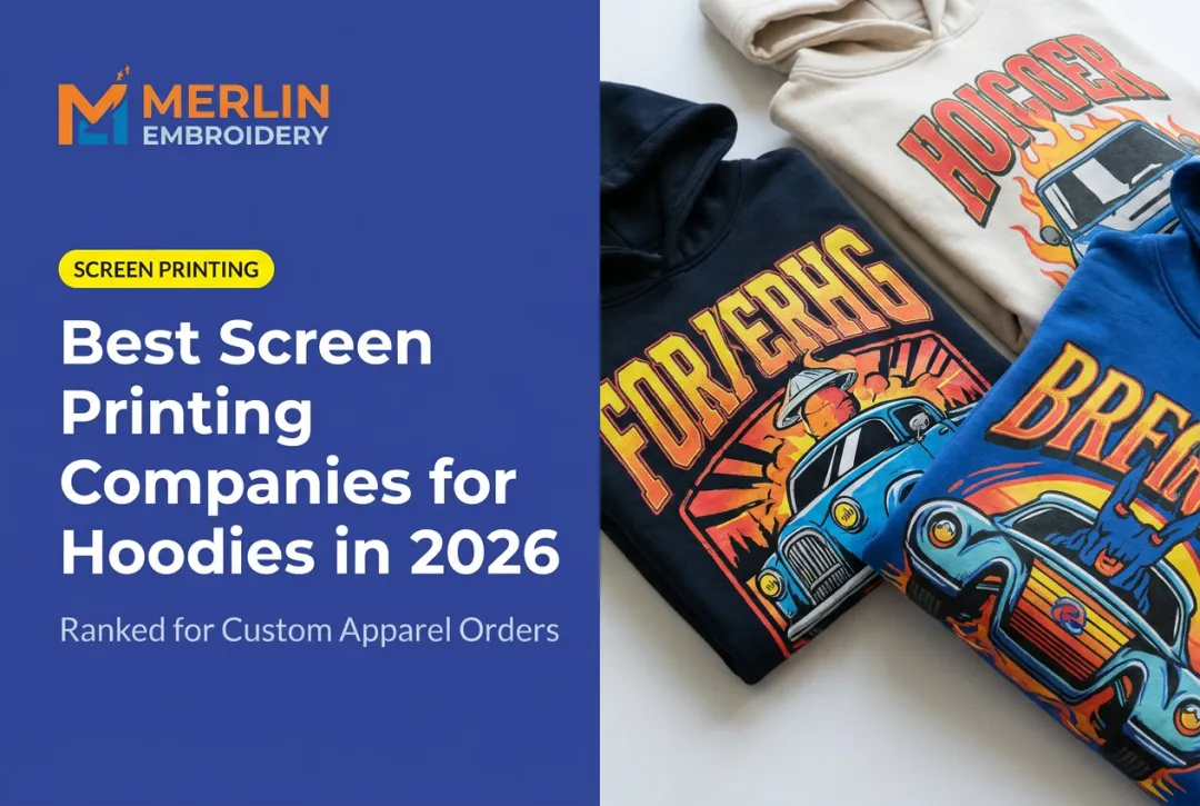 Best Screen Printing Companies for Hoodies in 2026