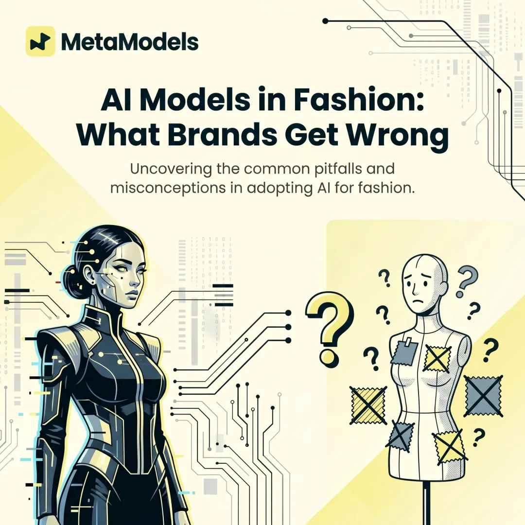 AI Models in Fashion: What Brands Get Wrong
