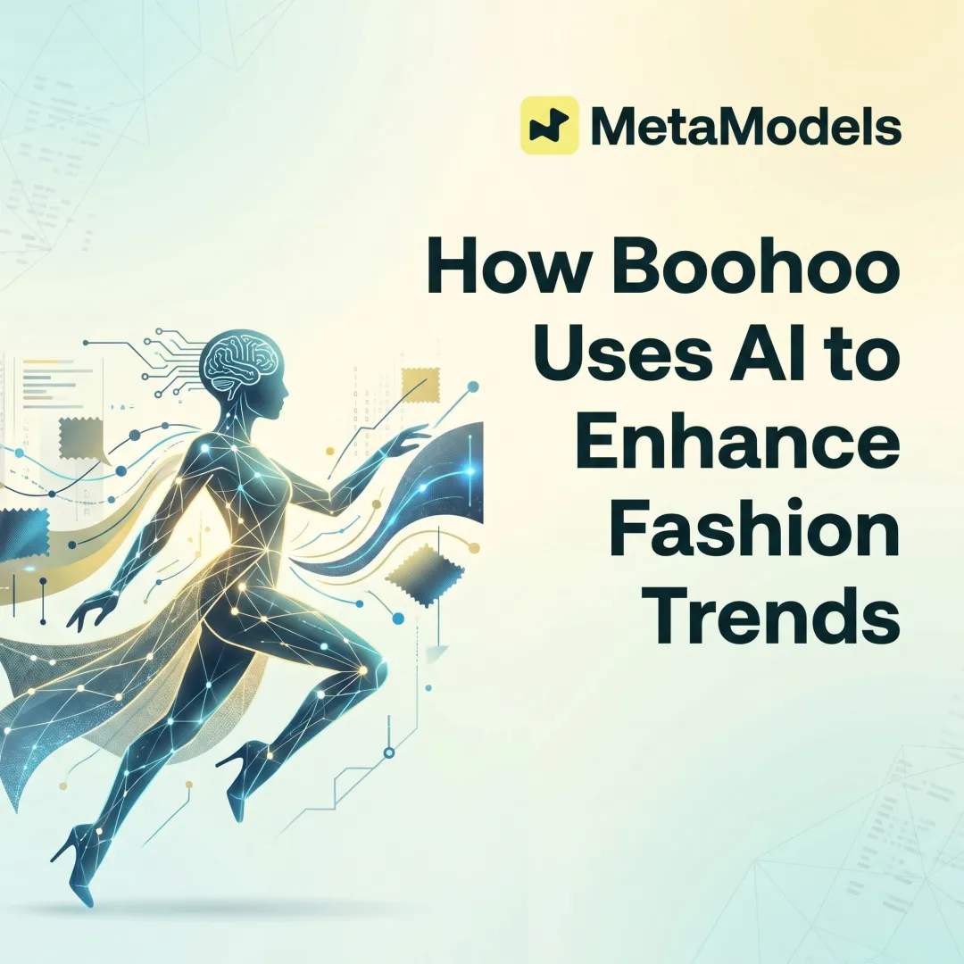 How Boohoo Uses AI to Enhance Fashion Trends