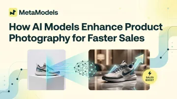 How AI Models Enhance Product Photography for Faster Sales