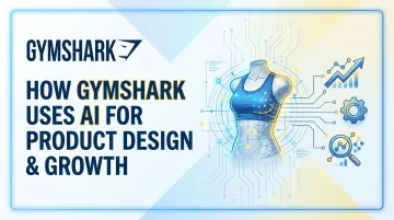 How Gymshark Uses AI for Product Design and Growth