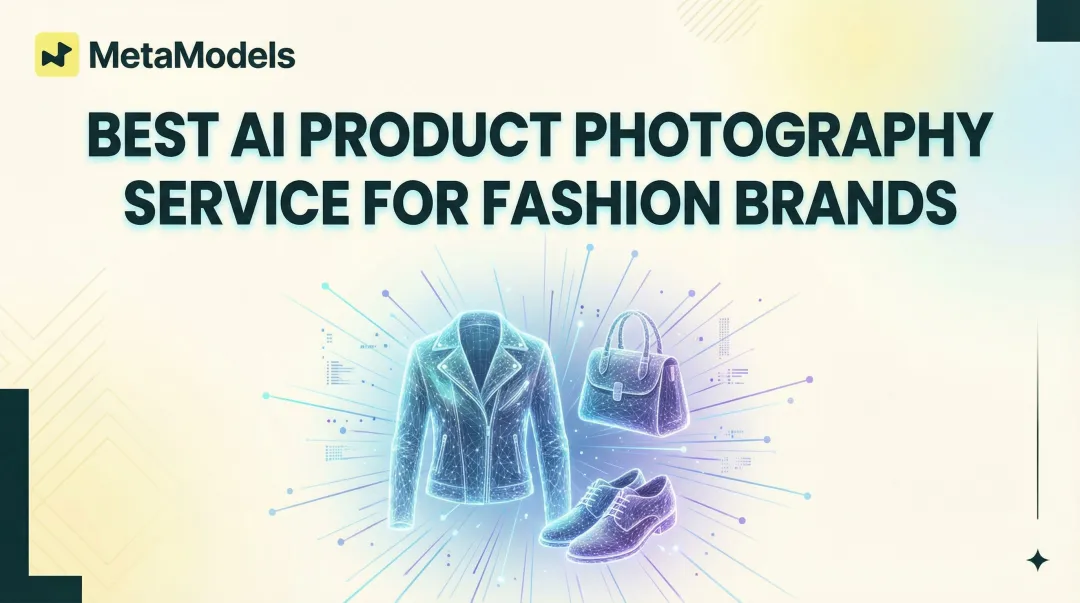 Best AI Product Photography Service for Fashion Brands