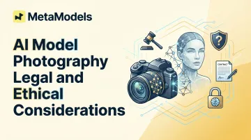 AI Model Photography Legal and Ethical Considerations