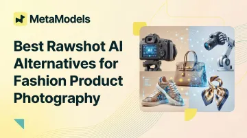 Best Rawshot AI Alternatives for Fashion Product Photography