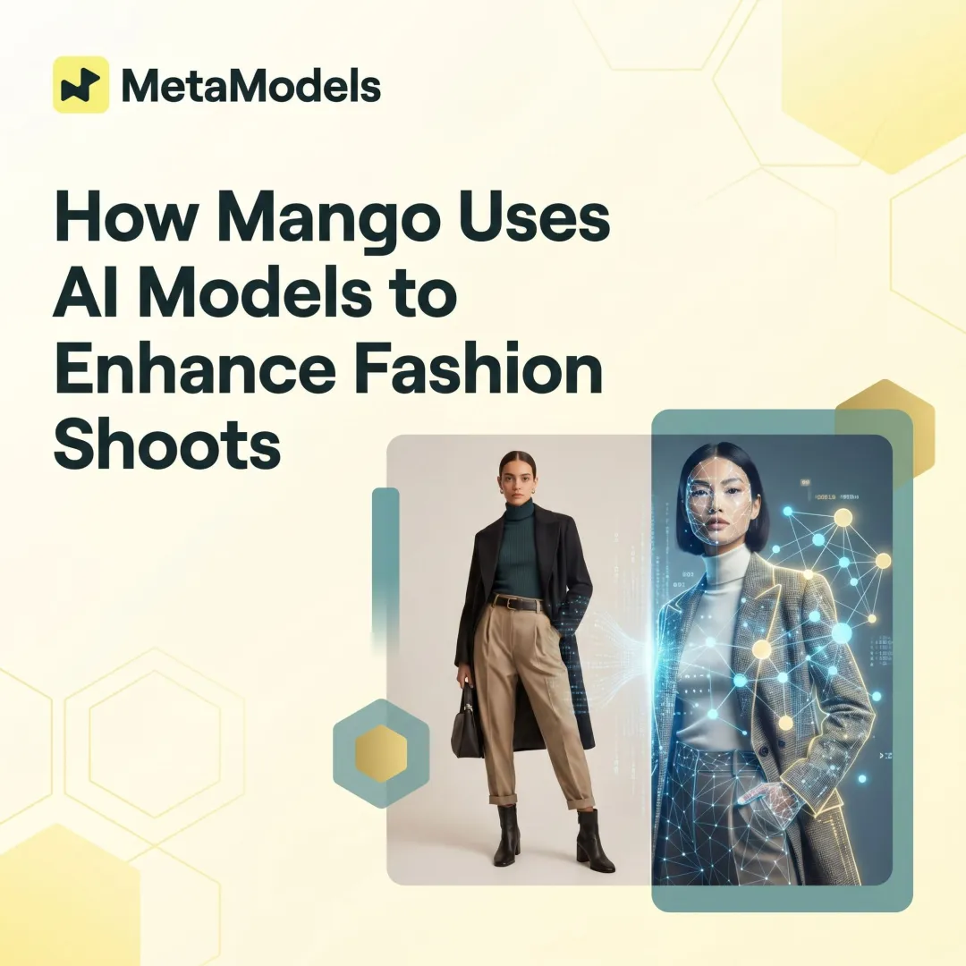 How Mango Uses AI Models to Enhance Fashion Shoots
