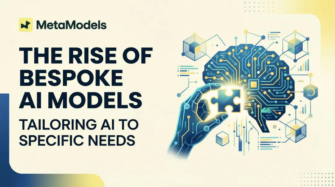 The Rise of Bespoke AI Models: Tailoring AI to Specific Needs