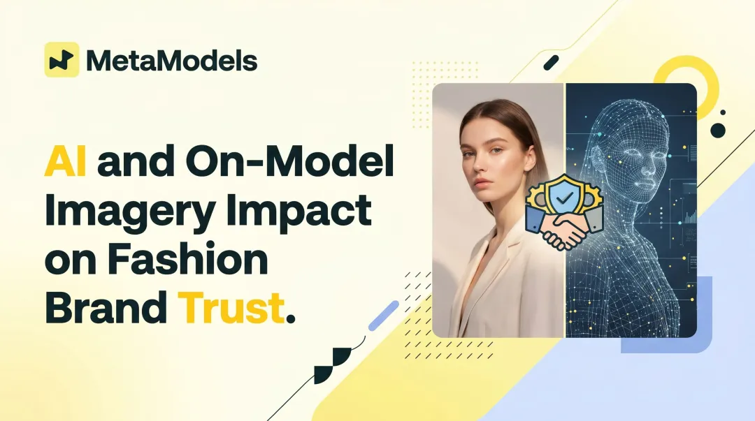 AI and On-Model Imagery Impact on Fashion Brand Trust