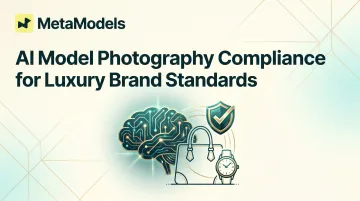 AI Model Photography Compliance for Luxury Brand Standards