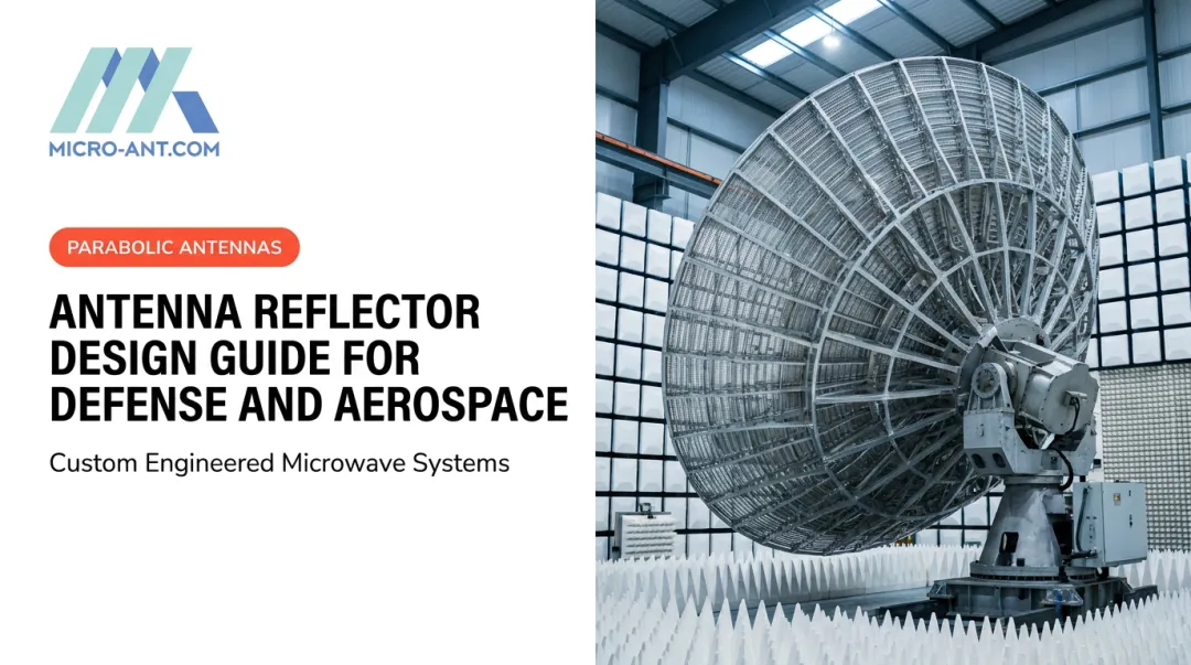 Antenna Reflector Design Guide for Defense and Aerospace
