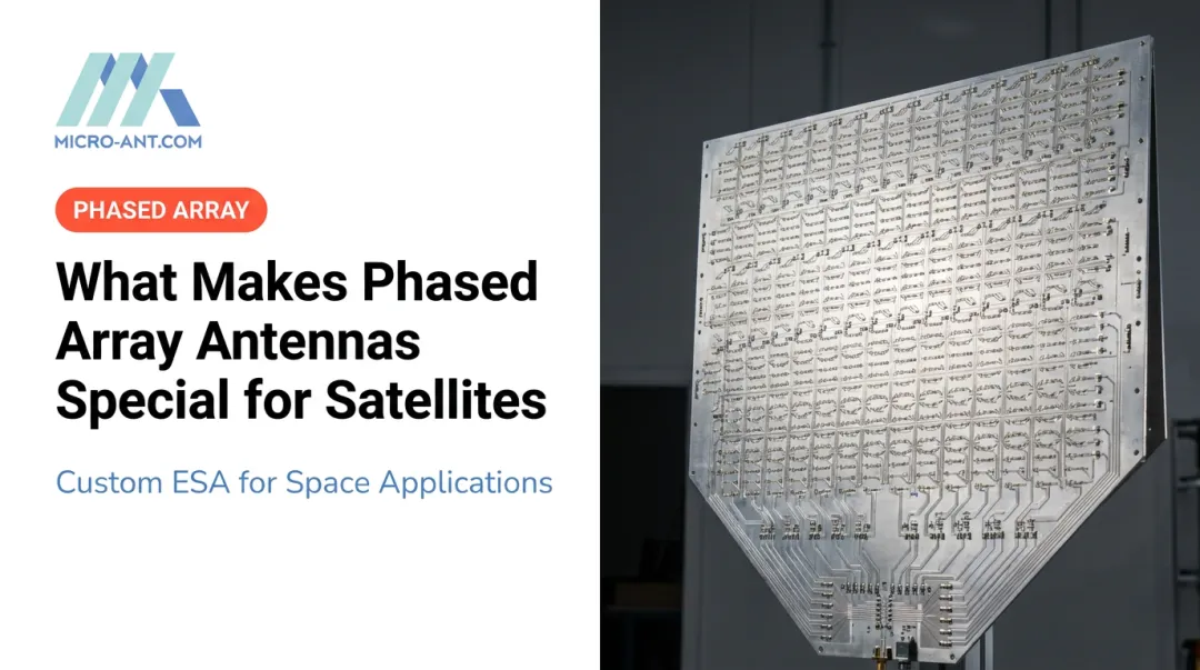 What Makes Phased Array Antennas Special for Satellites