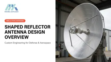 Shaped Reflector Antenna Design Overview