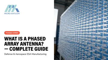 What is a Phased Array Antenna? — Complete Guide